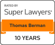 Rated by Super Lawyers Thomas Berman 10 years